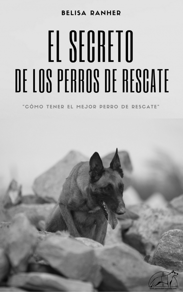El secreto de los perros de rescate: el libro